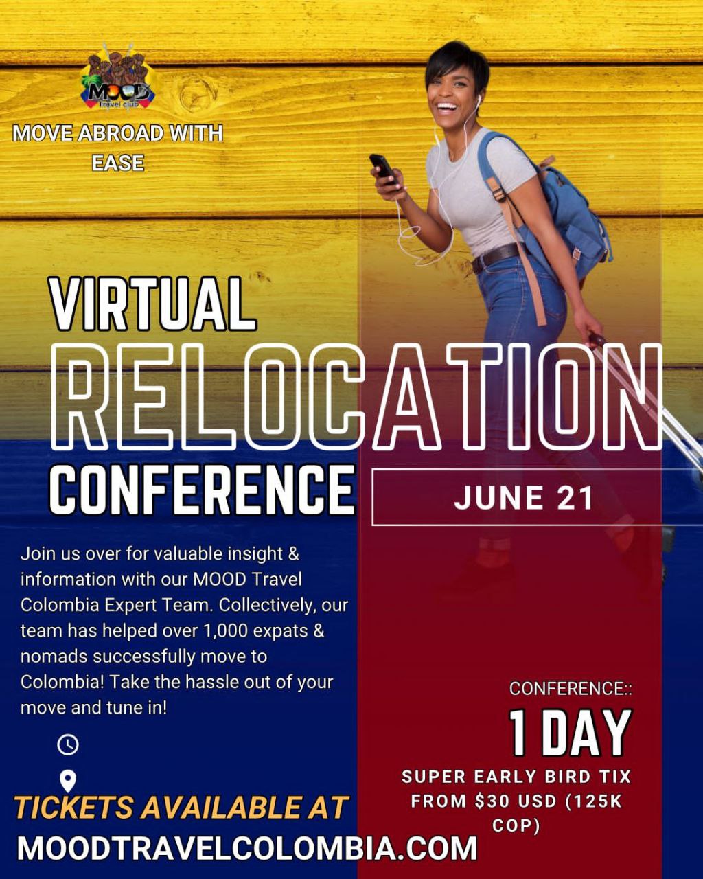 MOOD Travel Colombia’s Virtual Relocation Conference June 21, 2025 | CST 12 – 3:30 PM