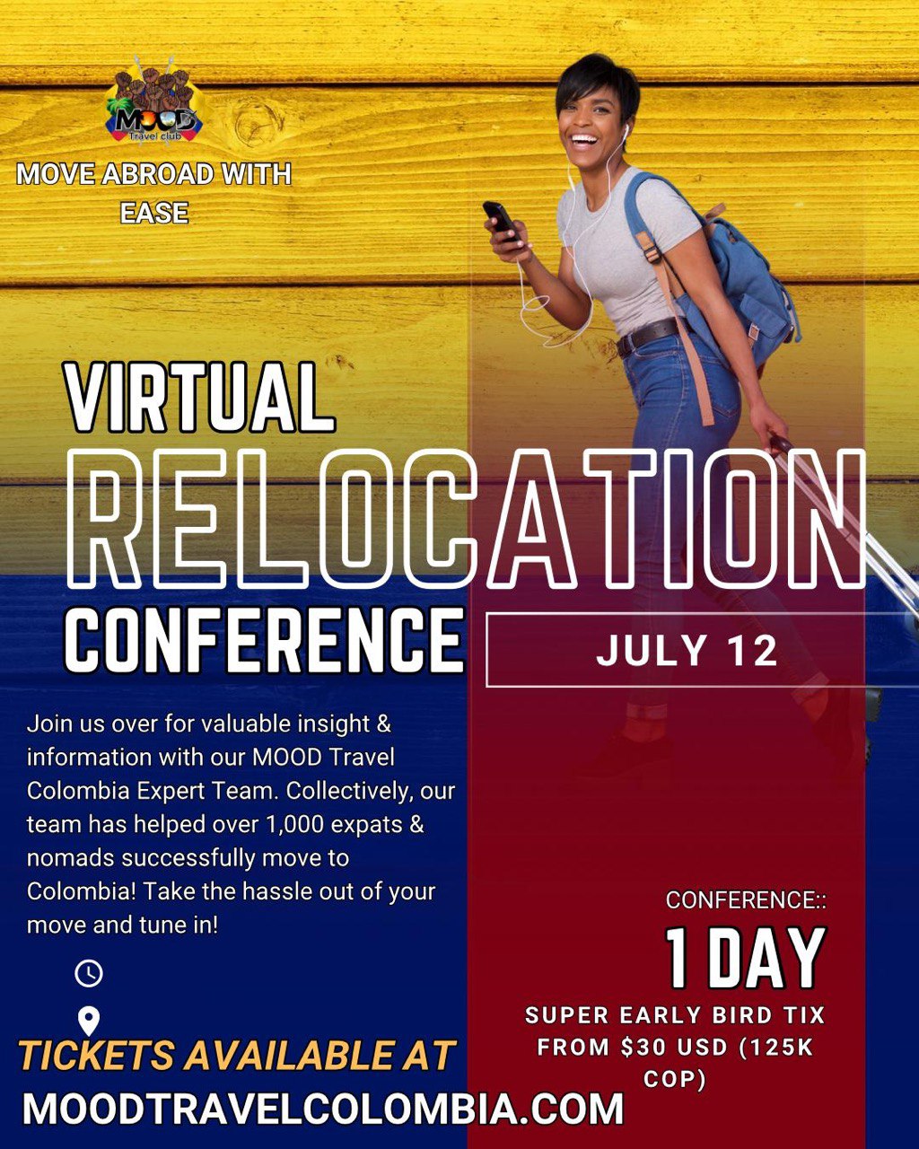 MOOD Travel Colombia’s Virtual Relocation Conference July 12, 2025 | CST 12 – 3:30 PM