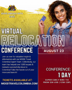 MOOD Travel Colombia’s Virtual Relocation Conference August 23,2025 | CST 12 - 3:30 PM